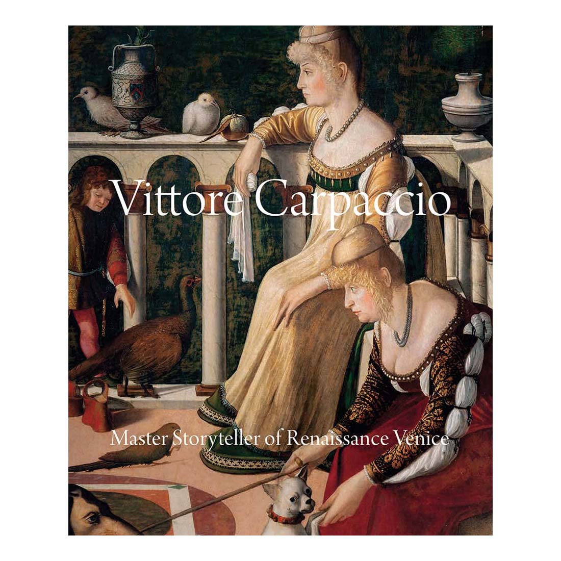 Vittore Carpaccio: Master Storyteller of Renaissance Venice