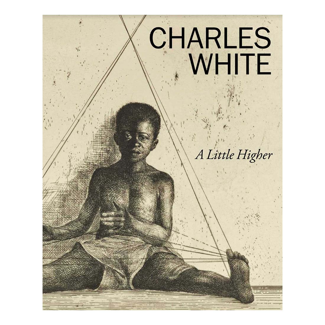 Charles White: A Little Higher