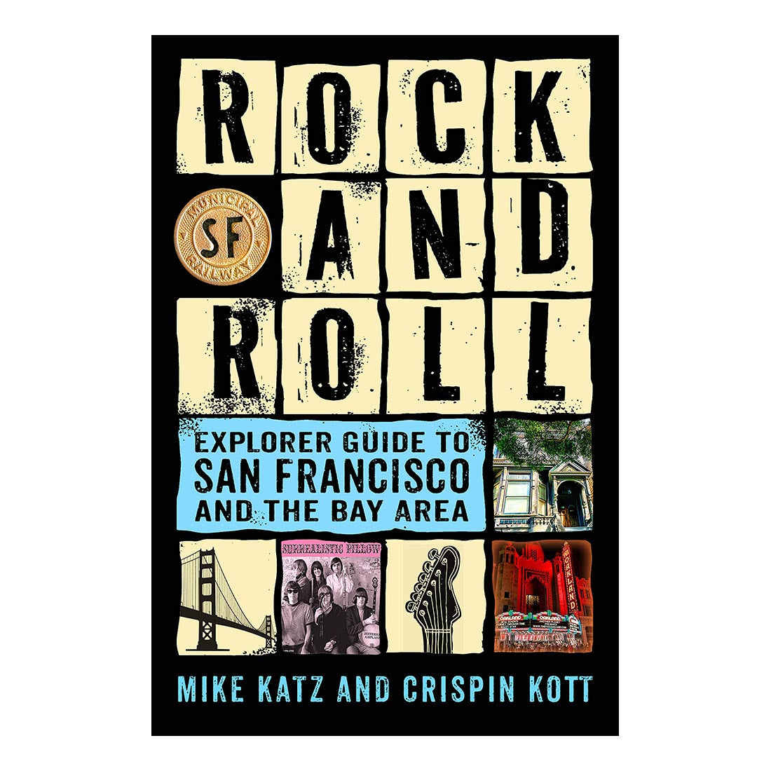 Rock and Roll Explorer Guide San Francisco - de Young & Legion of