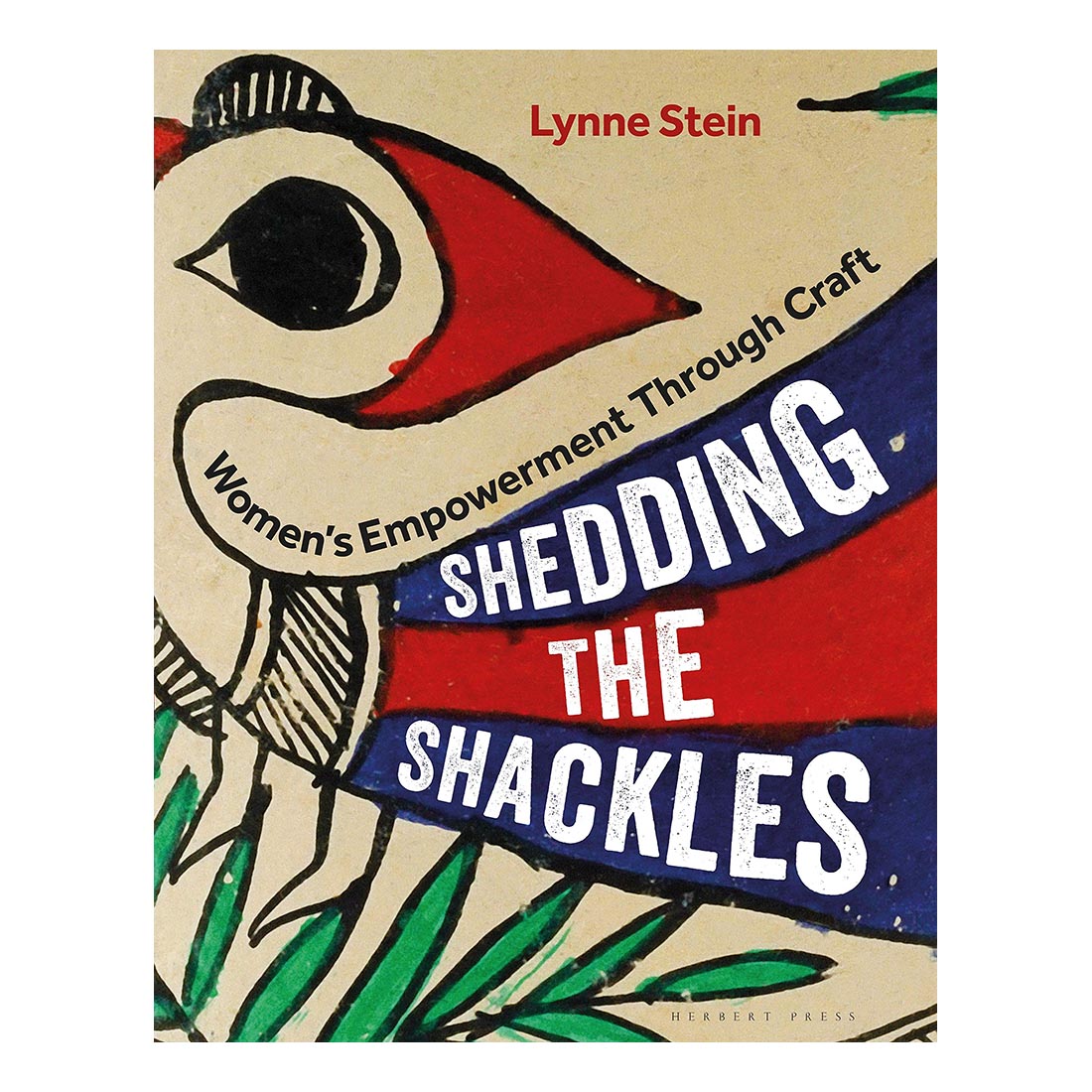 Shedding the Shackles: Women&#39;s Empowerment through Craft