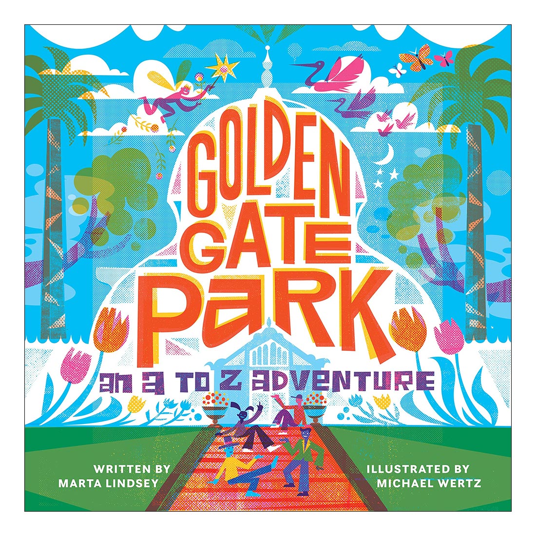 Golden Gate Park: An A to Z Adventure