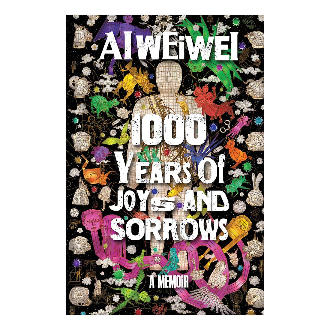 1000 Years of Joys and Sorrows: Ai Wei Wei
